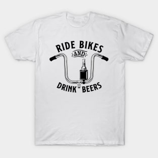 Ride Bikes & Drink Beers 3 T-Shirt